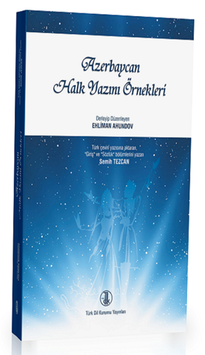 Azerbaycan Halk Yazını Örnekleri / Examples of Azerbaijani Folk Literature