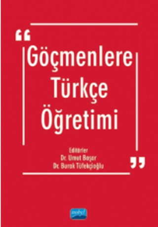 Göçmenlere Türkçe Öğretimi / Teaching Turkish to Immigrants