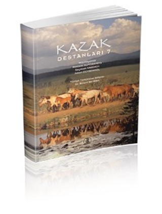 Kazak Destanları VII / Kazakh Epics VII