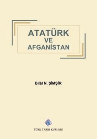 Atatürk ve Afganistan / Ataturk and Afghanistan